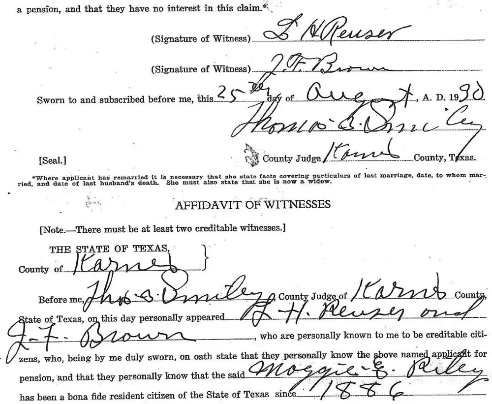 Scanned notarized pension affidavit forms (two affidavits) confirming Maggie E. Riley as the widow of John Riley, sworn before County Judge Thomas B. Smiley of Karnes County, Texas, witnessed by L. H. Reuser and J. F. Brown, dated August 25, 1930.