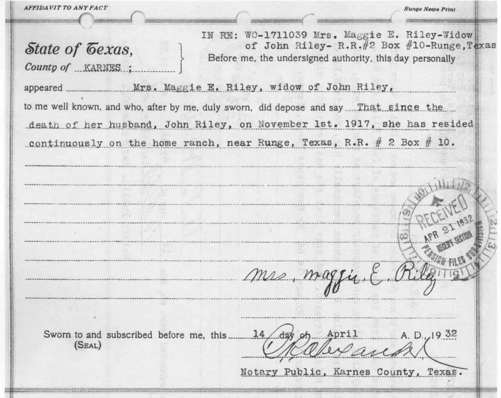 Scanned notarized affidavit form (Affidavit to Any Fact) from Karnes County, Texas, sworn by Mrs. Maggie E. Riley, widow of John Riley, regarding her continuous residence on the home ranch near Runge, Texas since her husband's death; includes a round official 'RECEIVED APR 21 1932 PENSION FILES SECTION' stamp and handwritten signatures.